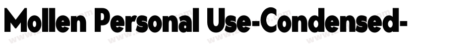 Mollen Personal Use-Condensed字体转换